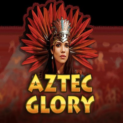 Aztec Glory